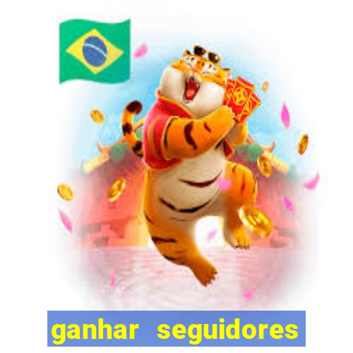 ganhar seguidores instagram gratis